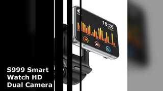 S999 स्मार्ट वॉच 4GB 64GB HD डुअल कैमरा